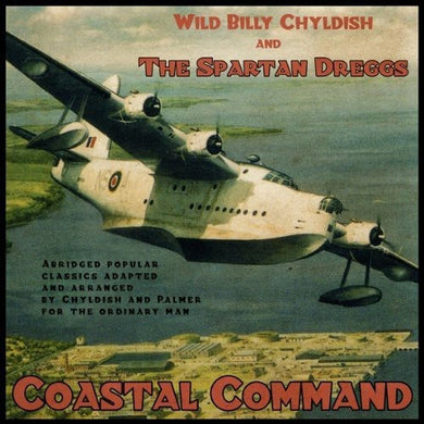 Childish, Billy & Spartan Dreggs: Coastal Command (Vinyl LP)