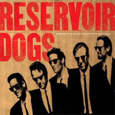 Reservoir Dogs / O.S.T.: Reservoir Dogs (Original Motion Picture Soundtrack) (Vinyl LP)