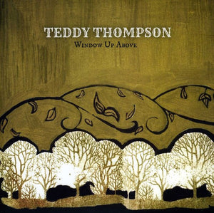 Thompson, Teddy: Window Up Above (7-Inch Single)