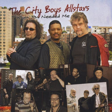 City Boys Allstars: When You Needed Me (Vinyl LP)