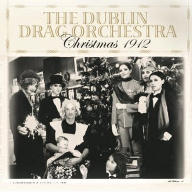 Charpentier / Dublin Drag Orchestra: Christmas 1912 (Vinyl LP)
