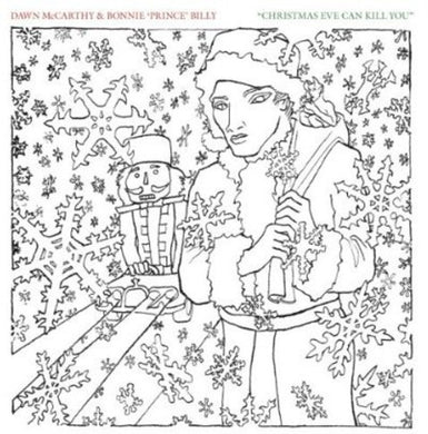 McCarthy, Dawn / Billy, Bonnie Prince: Christmas Eve Can Kill You (7-Inch Single)