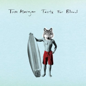 Morgan, Tom: Taste for Blood (7-Inch Single)