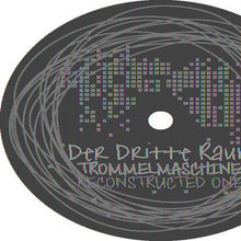 Der Dritte Raum: Trommelmaschine Reconstructed (12-Inch Single)