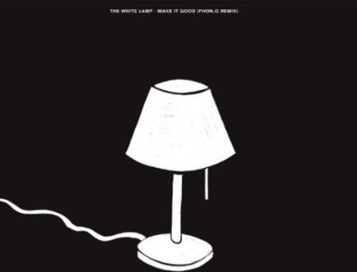 White Lamp: Make It Good (Phon.O Remix) (12-Inch Single)