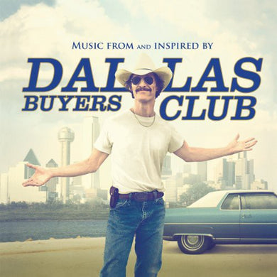 Dallas Buyers Club / O.S.T.: Dallas Buyers Club (Music From and Inspired by the Motion Picture) (Vinyl LP)