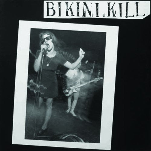 Bikini Kill: Bikini Kill (12-Inch Single)