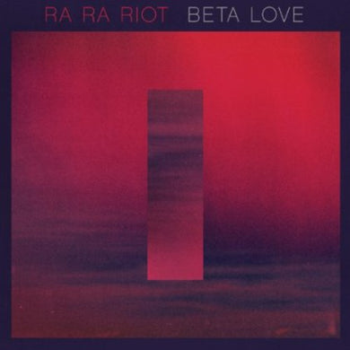 Ra Ra Riot: Beta Love (Vinyl LP)