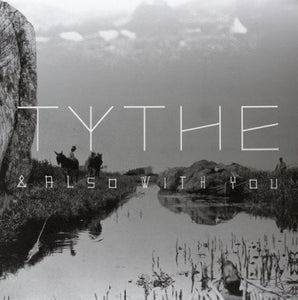 Tythe: And Also with You (Vinyl LP)