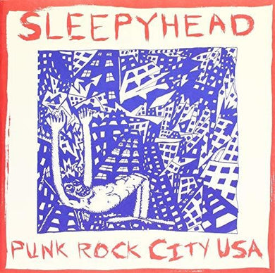 Sleepyhead: Punk Rock City USA (7-Inch Single)