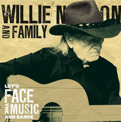 Nelson, Willie: Let's Face The Music and Dance (Vinyl LP)