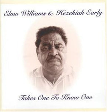 Williams, Elmo / Early, Hezekiah: Takes One to Know One (Vinyl LP)