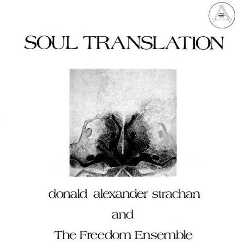 Strachan, Donald Alexander: Soul Translation: A Spiritual Suite (Vinyl LP)