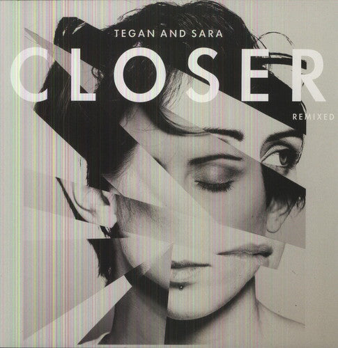 Tegan & Sara: Closer Remixed (12-Inch Single)