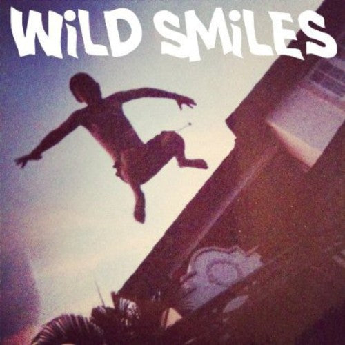 Wild Smiles: Tangled Hair / Sweet Sixteen (7-Inch Single)