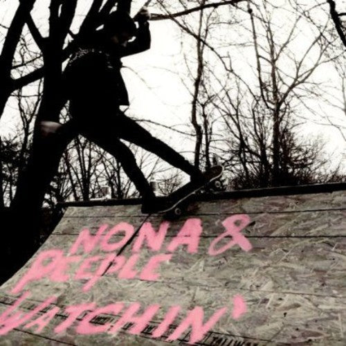 Nona: Peeple Watchin (7-Inch Single)