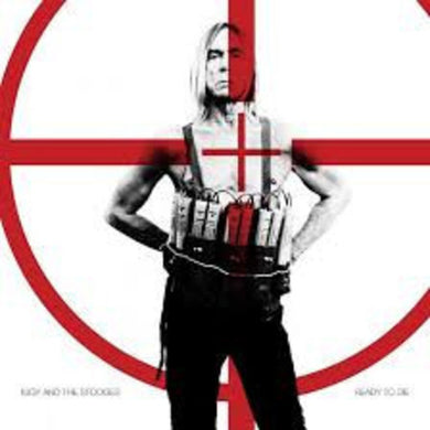 Iggy & Stooges: Ready to Die (Vinyl LP)