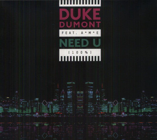 Duke Dumont: Need U (100%)' EP (12-Inch Single)