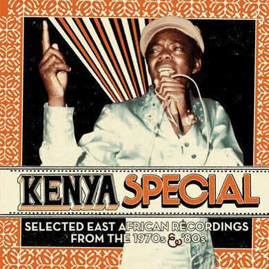 Kenya Special: Selected East African / Various: Kenya Special: Selected East African Recordings from the 1970s & '80s (Vinyl LP)