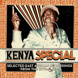 Kenya Special: Selected East African / Various: Kenya Special: Selected East African Recordings from the 1970s & '80s (Vinyl LP)