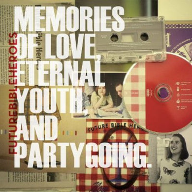Future Bible Heroes: Memories Of Love, Eternal Youth, and Partygoing (Vinyl LP)