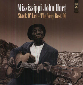 Mississippi John Hurt: Stack O'Lee: The Very Best of (Vinyl LP)