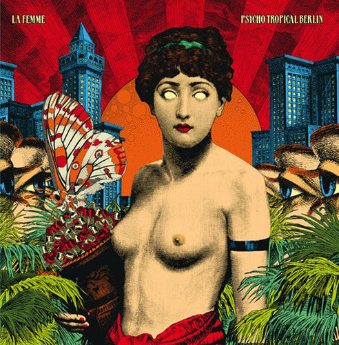 La Femme: Psycho Tropical Berlin (Vinyl LP)