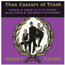 Thee Mighty Caesars: Thee Caesars of Trash (Vinyl LP)