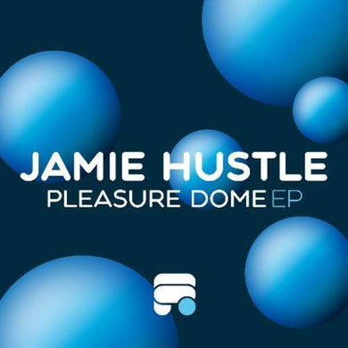Jamie Hustle: Pleasure Dome (12-Inch Single)
