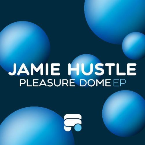 Jamie Hustle: Pleasure Dome (12-Inch Single)