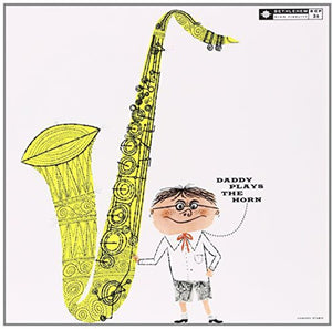 Dexter Gordon: Daddy Plays the Horn (Vinyl LP)