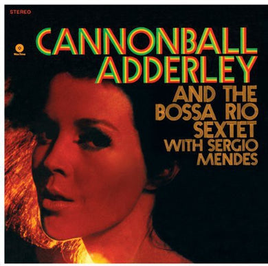 Adderley, Cannonball: And the Bossa Rio Sextet with Sergio Mendes (Vinyl LP)
