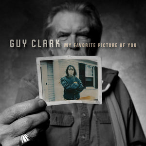 Clark, Guy: My Favorite Picture of You (Vinyl LP)