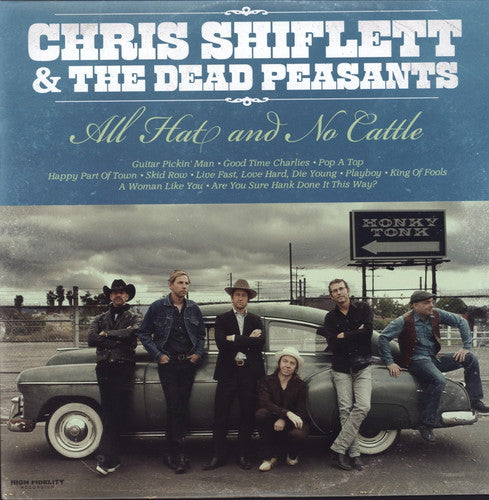 Chris Shiflett & the Dead Peasants: All Hat & No Cattle (Vinyl LP)