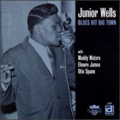 Wells, Junior: Blues Hit Big Town (Vinyl LP)