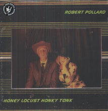 Robert Pollard: Honey Locust Honky Tonk (Vinyl LP)