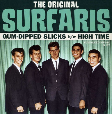 Original Surfaris: Gum-Dipped Slicks/High Time (7-Inch Single)