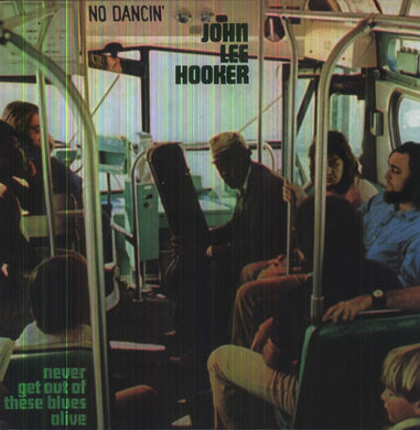 Hooker, John Lee: Never Get Out of These (Vinyl LP)