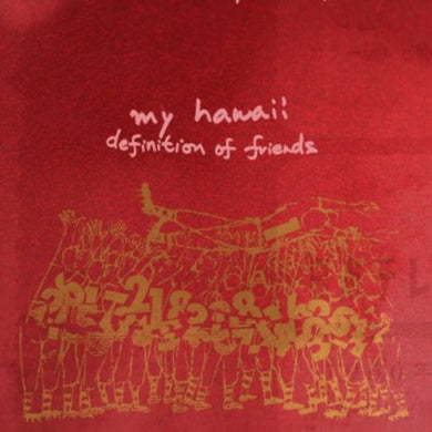 My Hawaii: Definition of Friends (7-Inch Single)