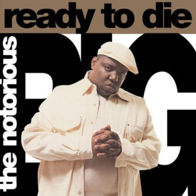 Notorious Big: Ready to Die (Vinyl LP)