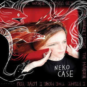Case, Neko: Worse Things Get the Harder I Fight (Vinyl LP)