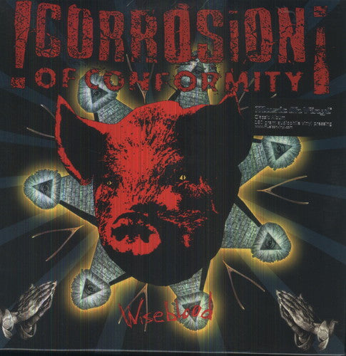 Corrosion of Conformity: Corrosion of Conformity : Wiseblood (Vinyl LP)