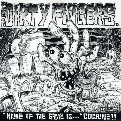 Dirty Fingers: Name of the Game Is...Cocaine!! (7-Inch Single)