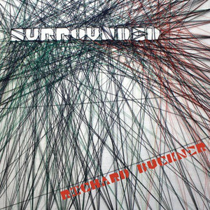 Buckner, Richard: Surrounded (Vinyl LP)