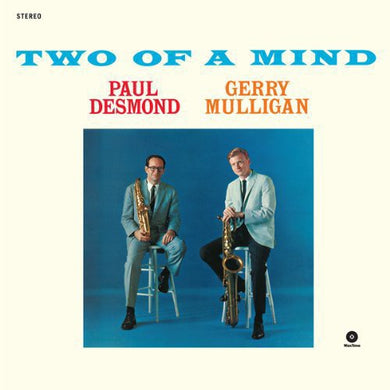 Desmond, Paul / Mulligan, Gerry: Two of a Mind (Vinyl LP)