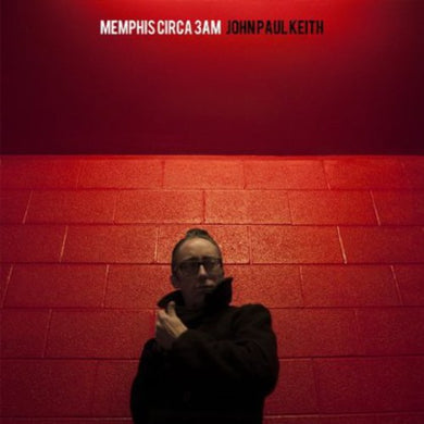 Keith, John Paul: Memphis Circa 3am (Vinyl LP)