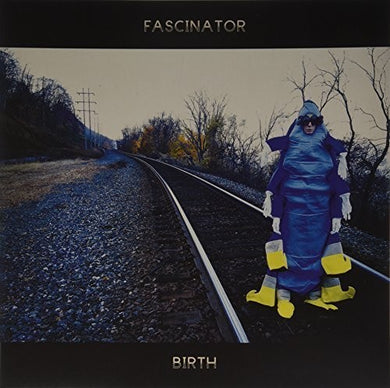 Fascinator: Birth / Earth (Vinyl LP)