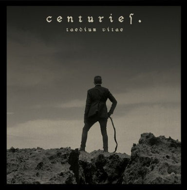 Centruries: Taedium Vitae (Vinyl LP)