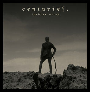 Centruries: Taedium Vitae (Vinyl LP)