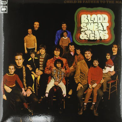 Blood Sweat & Tears: Child Is Father to the Man (Vinyl LP)